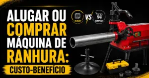 alugar-ou-comprar-maquina-ranhura